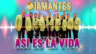 Asi es la Vida  Los Diamantes de Valencia (D.R.A) AUDIO