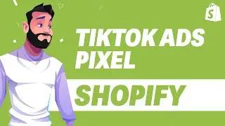 How to Connect Tiktok Pixel to Shopify