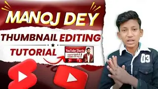 Manoj dey jaisa thumbnail kaise banaye | Thumbnail kaise banaye 