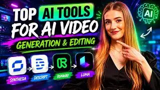 Top AI Tools for AI Video Generation and Editing