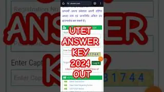 UTET Answer Key 2024 Out || How to check Utet Answer key 2024 