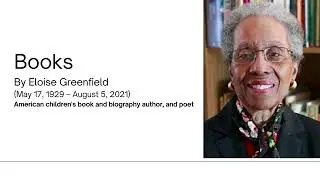 Poem - Books by Eloise Greenfield - Read Along