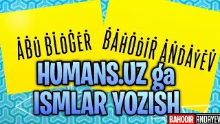 HUMANS.UZ ga ismlar yozish//Ismingizni HUMANS.UZ shriftida yozing