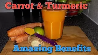 How To Make Carrot And Turmeric Juice For Amazing Benefits