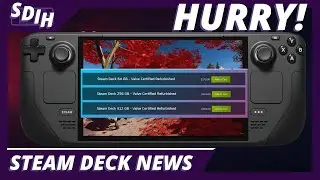 Now's The Best Time To Buy A Steam Deck!