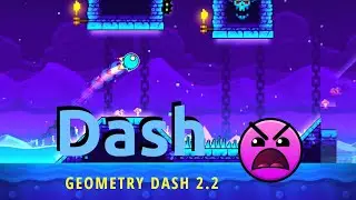 DASH GAMEPLAY 100% [3 COINS] 60 fps (NIVEL 22) ~ GEOMETRY DASH 2.2 (Hecho desde Linux xd)