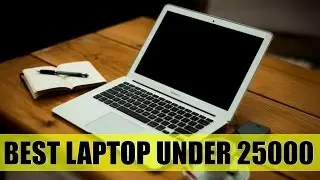 Best Laptop Under 25000 (2017) | Laptop Price In India Below 25000 (2017) | Best Laptop Under 25k