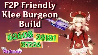 F2P Klee Burgeon Build! EXPLOSIVELY FUN Way To Play Klee | Genshin Impact