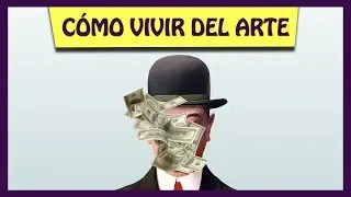 Cómo Vivir del Arte🎨💸💸 // 2024