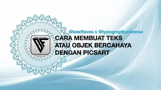 Cara Membuat Teks Atau Objek Bercahaya Dengan Picsart