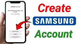 How To Create Samsung Account 2024 | Create Samsung ID | How To Make Samsung Account 2024