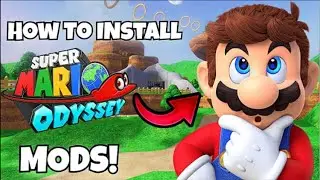 How To Get Mods In Super Mario Odyssey