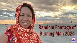 A Glimpse into the Magic of Burning Man 2024