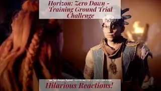 Horizon Zero Dawn - Training Ground Challenge