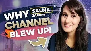 How Salma Jafri's Channel EXPLODED! 💥 | What You Can Learn From This YouTube Educator's Channel!