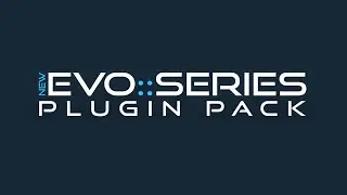 Introduction to EVO:: Series Plugin Pack