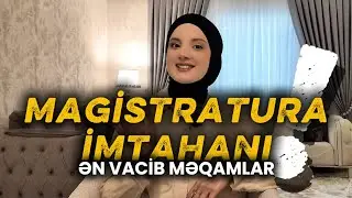 ‼️ MAGİSTRATURA İMTAHANI haqqında ən vacib məqamlar | Ruhəngiz Abıyeva