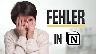 Machst du DIESE FEHLER in Notion? 😲 So geht’s besser! 👆