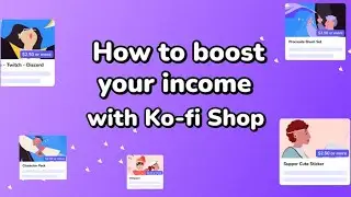 How to boost your Ko-fi Shop income in 2024