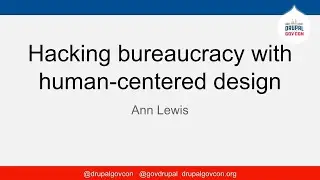 KEYNOTE: Hacking bureaucracy with human-centered design