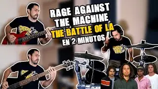 Rage Against The Machine - The Battle Of Los Angeles en 2 minutos