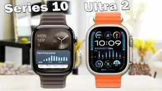 Apple Watch Series 10 Vs Apple Watch Ultra 2