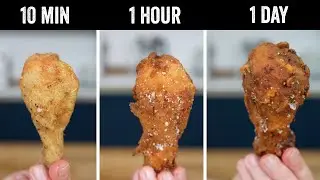 10 Min vs 1 Hour vs 1 Day Fried Chicken