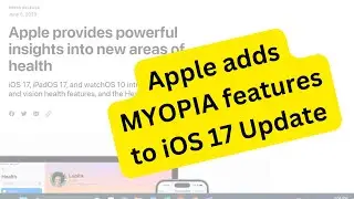 Myopia integrated into the new Apple iOS 17 update