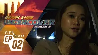HIGHLIGHT: Episod 2 - Tapi Kau Kena Ingat Ada Budi Ada Balas! | Gerak Khas Undercover Musim 2 (2022)