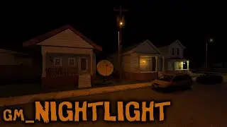 GMOD VR: Exploring gm_Nightlight (A Familiar Vibe)