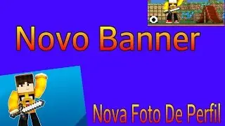 Novo Banner E Foto De Perfil