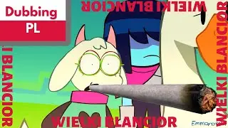 Wielki blancior Ralseia  // DELTARUNE Dubbing PL
