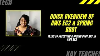 Quick Intro to EC2 and AWS - How to Deploy Spring Boot on AWS EC2 Tutorial