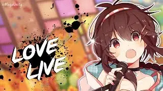 Nightcore - Love Live | Lyrics
