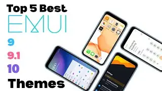 Top 5 Best themes for Emui 9.0, 9.1, 10 and 10.1 Huawei, Honor (light and dark mode)