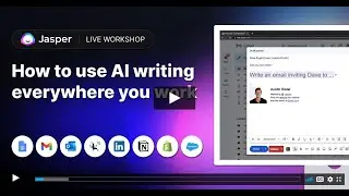 Jasper Everywhere | Learn How to Use AI Writing Everywhere You Work