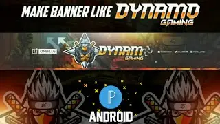 how to make banner like dynamo gaming | banner kaise banaye | how to make banner for youtube channal