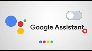 How To Disable Google Assistant