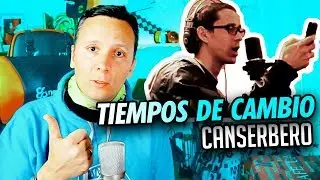 🎤CANSERBERO - TIEMPOS DE CAMBIO 🧐ANÁLISIS de SMDANI