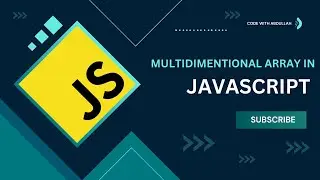 Multidimentional in Javascript | How multidimentional array works | javascript #javascipt