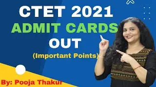 CTET 2021 Admit Cards Download- Complete process // two phases