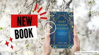 Smart Teenage Muslimah: Islamic Book For Muslim Girls. Interview with @TheNiqabiDiaries