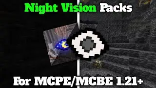Night Vision Packs For MCPE/MCBE 1.21+