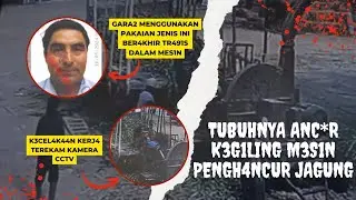 KETELEDORAN BEKERJA YANG BERAKHIR NAAS DI DALAM MESIN