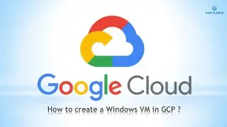 GCP | Google Cloud Compute Engine | How to Create a Windows VM on Google Cloud Platform | DEMO