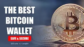 Best Bitcoin Wallet for Beginners ? The Most Safe & Secure !