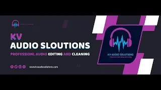 Adobe Audition | Audio Cleaning | Background noise removing | KVAUDIO SOLUTIONS