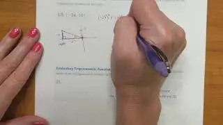 Precalculus Lesson 26: Trigonometric Functions of any Angle