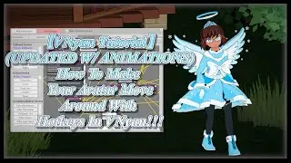 【VNyan Tutorial】(UPDATED W/ ANIMATIONS) How To Make Your Avatar Move Around With Hotkeys In VNyan!!!