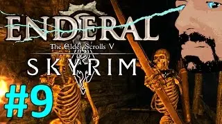 Enderal (Skyrim mod) - CAVE OF SKELETON JERKS - Part 9